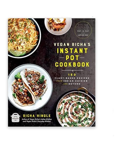 Vegan Richa’s Instant Pot Cookbook